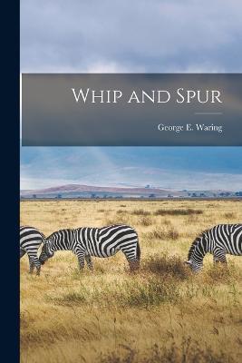 Whip and Spur - cover