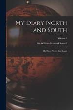 My Diary North and South: My Diary North And South; Volume 1