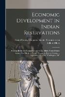 Economic Development in Indian Reservations: Hearing Before the Committee on Indian Affairs, United States Senate, One Hundred Fourth Congress, Second Session ... September 17, 1996, Washington, DC - cover