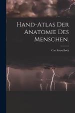 Hand-Atlas der Anatomie des Menschen.