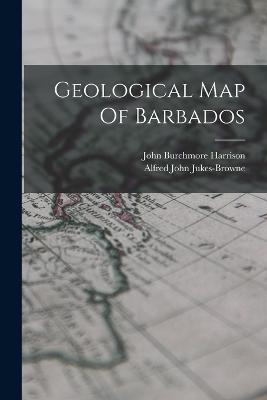 Geological Map Of Barbados - John Burchmore Harrison - cover