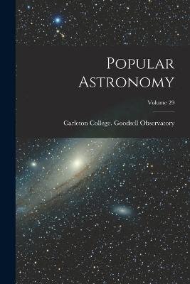 Popular Astronomy; Volume 29 - cover