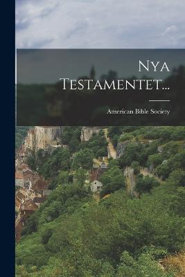 Nya Testamentet... - American Bible Society - cover