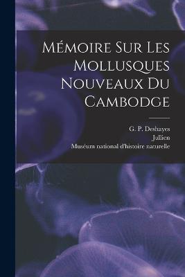 Mémoire sur les mollusques nouveaux du Cambodge - cover