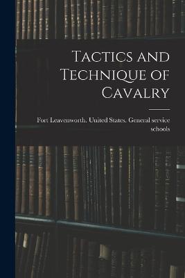 Tactics and Technique of Cavalry - cover