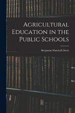 Agricultural Education in the Public Schools