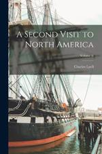 A Second Visit to North America; Volume II