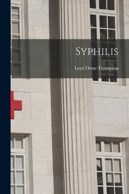 Syphilis - Loyd Oscar Thompson - cover