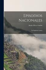 Episodios Nacionales: La Segunda Casaca
