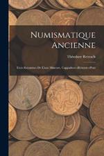 Numismatique Ancienne: Trois Royaumes De L'asie Mineure, Cappadoce--Bithynie--Pont