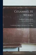 Gesammelte Werke: Geschichtliche Aufsätze und Gedichte, Vierter Band