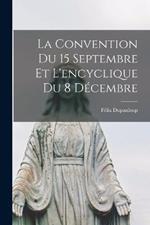 La Convention Du 15 Septembre Et L'encyclique Du 8 Decembre