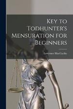 Key to Todhunter's Mensuration for Beginners