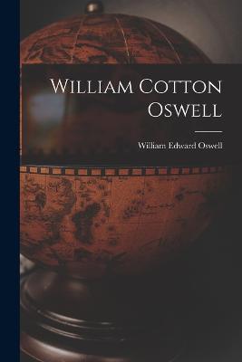 William Cotton Oswell - William Edward Oswell - cover