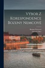 Vybor z korespondence Bozeny Nemcove