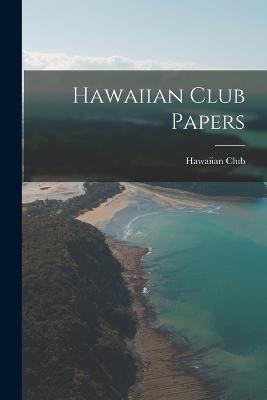 Hawaiian Club Papers - cover