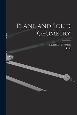 Plane and Solid Geometry - Daniel D Feldman,C A B 1863 Hart - cover