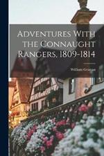 Adventures With the Connaught Rangers, 1809-1814