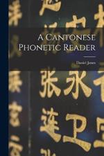 A Cantonese phonetic reader