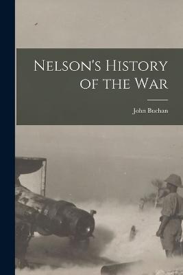 Nelson's History of the War - John Buchan - cover