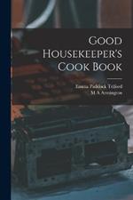 Good Housekeeper's Cook Book