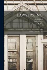 Lawyers, Inc.: Partners in Plant Pathology, Horticulture, and Marriage: Oral History Transcript / 199