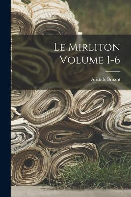 Le Mirliton Volume 1-6 - Aristide Bruant - cover