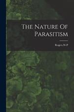 The Nature Of Parasitism