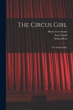 The Circus Girl: New Musical Play