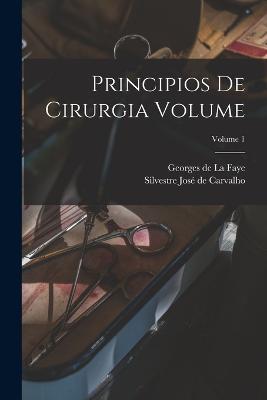 Principios de cirurgia Volume; Volume 1 - cover
