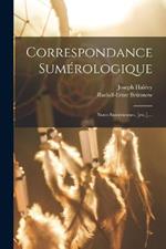 Correspondance Sumerologique: Notes Sumeriennes, [etc.]....