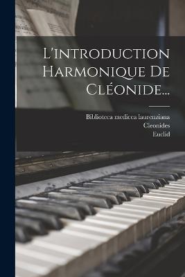 L'introduction Harmonique De Cleonide... - Euclid - cover