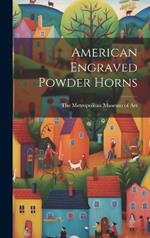 American Engraved Powder Horns