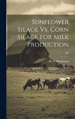 Sunflower Silage Vs. Corn Silage for Milk Production; 210