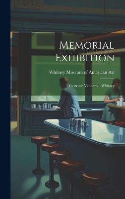 Memorial Exhibition: Gertrude Vanderbilt Whitney - cover