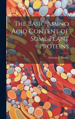 The Basic Amino Acid Content of Some Plant Proteins - cover