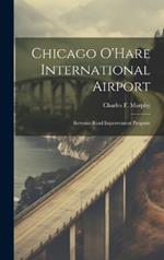 Chicago O'Hare International Airport: Revenue Bond Improvement Program