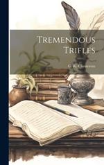 Tremendous Trifles