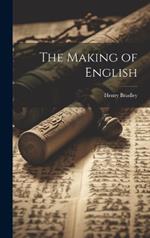 The Making of English