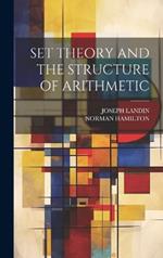 Set Theory and the Structure of Arithmetic