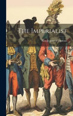 The Imperialist - Sara Jeannette Duncan - cover