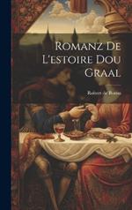 Romanz De L'estoire Dou Graal