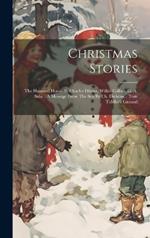 Christmas Stories: The Haunted House By Charles Dikens, Wilkie Collins, G. A. Sala... A Message From The Sea By Ch. Dickens... Tom Tiddler's Ground