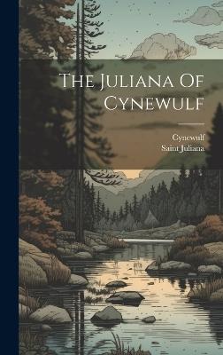 The Juliana Of Cynewulf - Cynewulf - cover