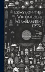 Essays on the Writings of Abraham ibn Ezra; Volume 4