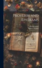 Proverbs and Epigrams