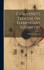 Chauvenet's Treatise On Elementary Geometry