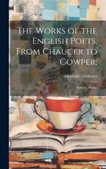 The Works of the English Poets, From Chaucer to Cowper;: Spencer, Daniel