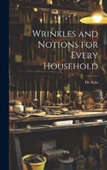 Wrinkles and Notions for Every Household