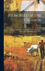 Memories of the Crusade: A Thrilling Account of the Great Uprising of the Women of Ohio in 1873, Against the Liquor Crime